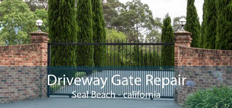 Driveway Gate Repair Seal Beach - california