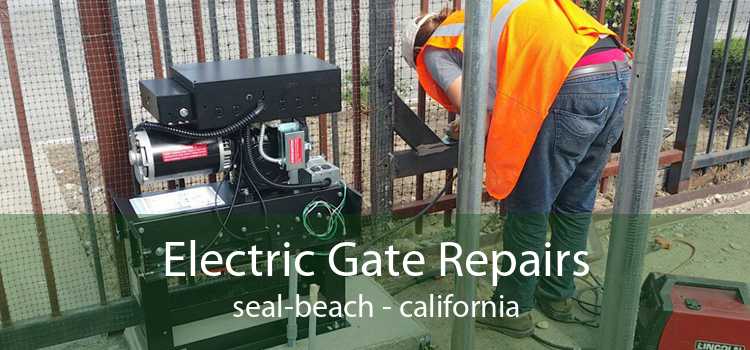 Electric Gate Repairs Seal Beach - california