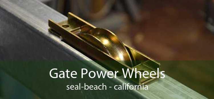 Gate Power Wheels Seal Beach - california